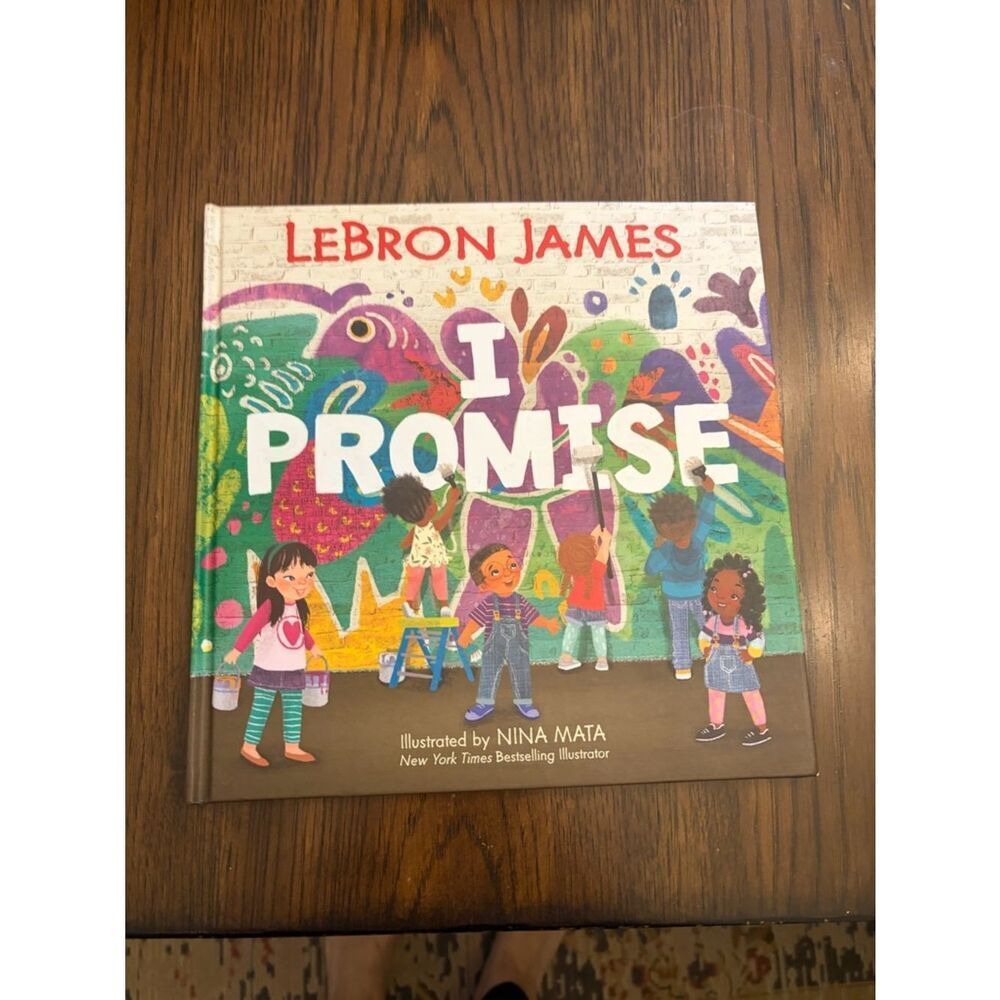 Lebron James I Promise Kids Picture Book hardcover.